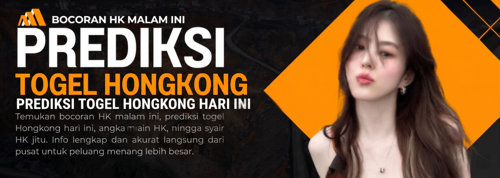 Prediksi Togel Hongkong Hari Ini Paling Jitu 